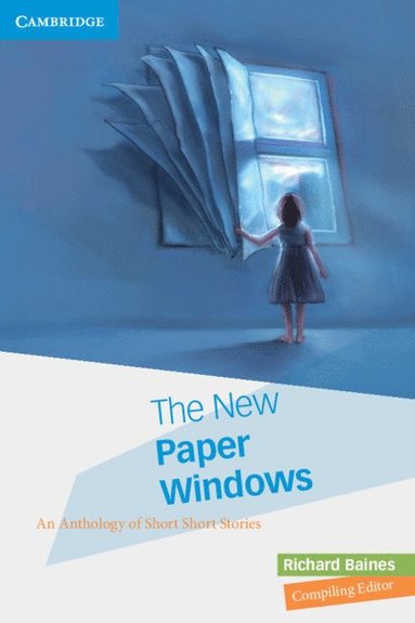 bokomslag The New Paper Windows: An Anthology of Short Short Stories