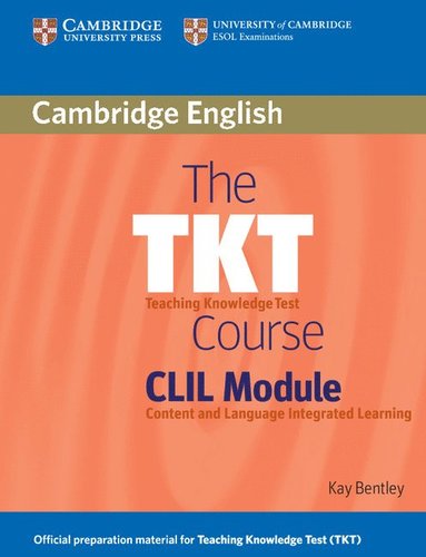 bokomslag The TKT Course CLIL Module