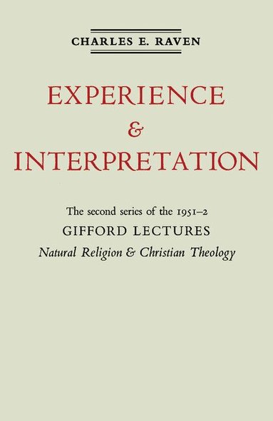 Charles E. Raven - Natural Religion and Christian Theology, Häftad