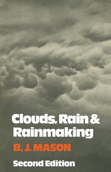 bokomslag Clouds, Rain and Rainmaking