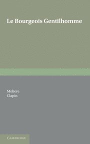 Molière, Moliere, Molière,, A. C. Clapin - Le Bourgeois Gentilhomme, Häftad