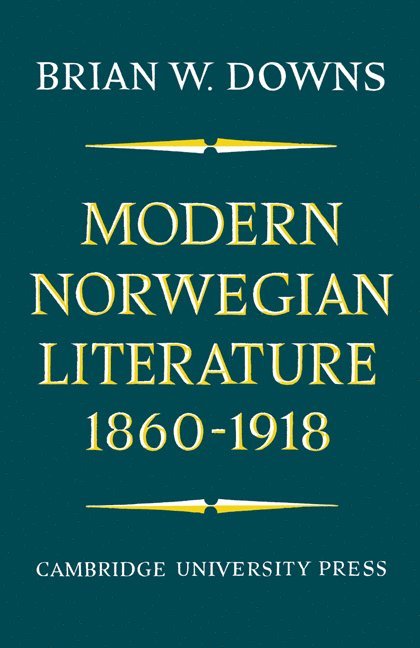 Brian W. Downs - Modern Norwegian Literature 1860–1918, Häftad