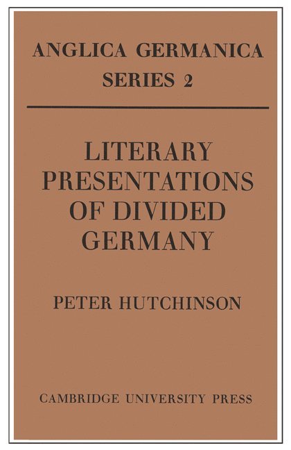 Literary Presentations of Divided Germany 1