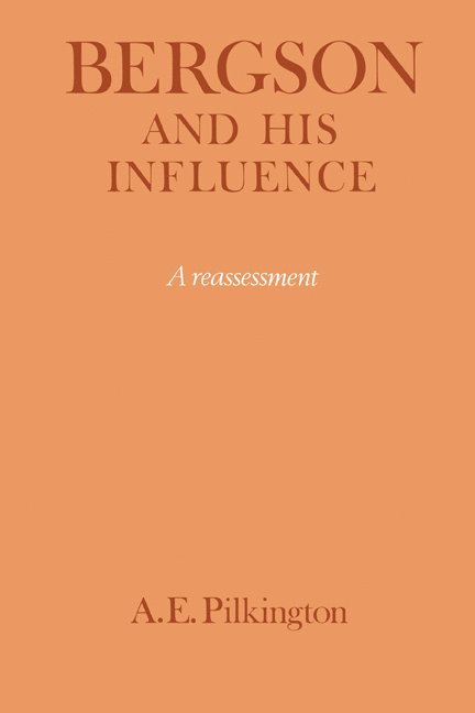 Bergson and his Influence