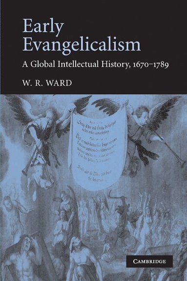 W. R. Ward - Early Evangelicalism, Häftad