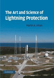 Martin A. Uman, Martin A. (University of Florida) Uman - Art and Science of Lightning Protection, Häftad