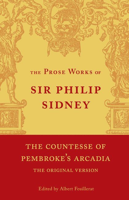 The Countesse of Pembroke's 'Arcadia': Volume 4 1