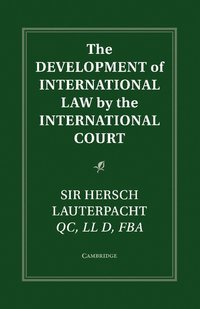 bokomslag The Development of International Law by the International Court