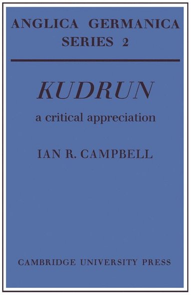 bokomslag Kudrun: A Critical Appreciation