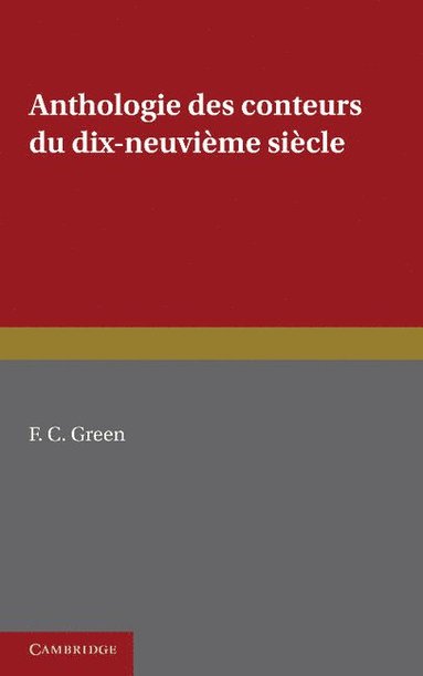 bokomslag Anthologie des conteurs du dix-neuvieme siecle