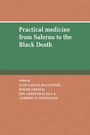 Practical Medicine from Salerno to the Black Death 1