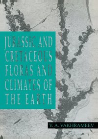 bokomslag Jurassic and Cretaceous Floras and Climates of the Earth