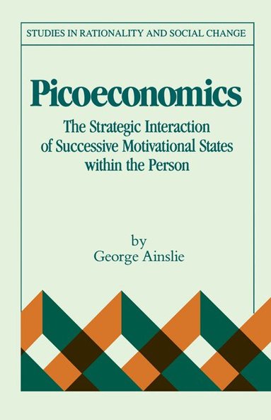 George Ainslie - Picoeconomics, Häftad