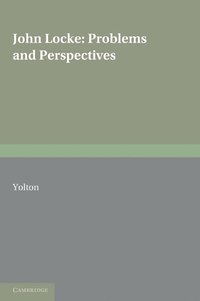 bokomslag John Locke: Problems and Perspectives