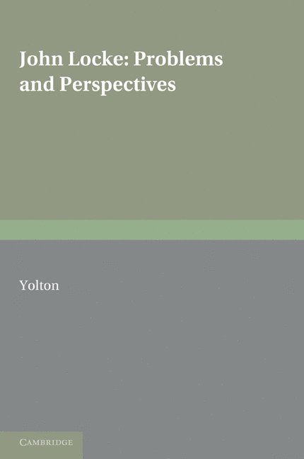 John Locke: Problems and Perspectives 1