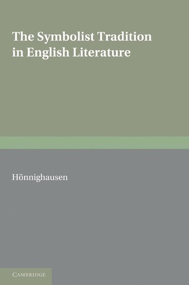 bokomslag Symbolist Tradition in English Literature