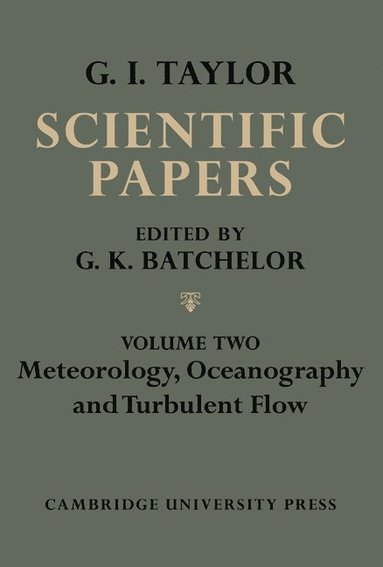bokomslag The Scientific Papers of Sir Geoffrey Ingram Taylor, Volume II