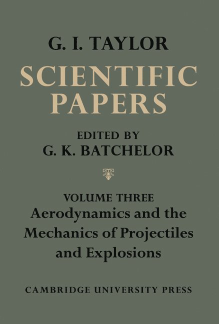 The Scientific Papers of Sir Geoffrey Ingram Taylor