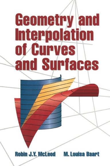 bokomslag Geometry and Interpolation of Curves and Surfaces