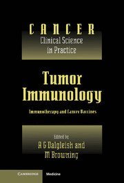 A. G. Dalgleish, M. J. Browning - Tumor Immunology, Häftad