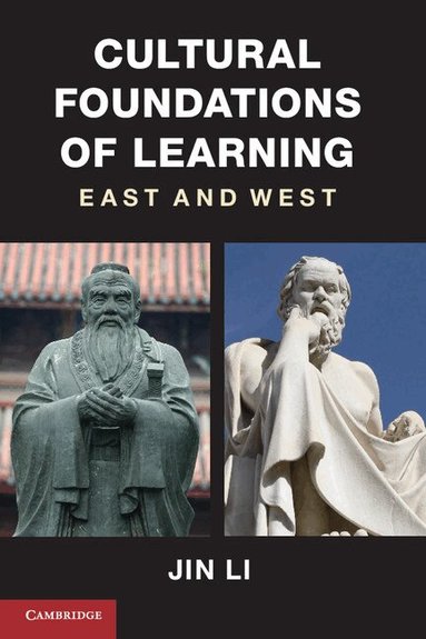 Jin Li - Cultural Foundations of Learning, Häftad
