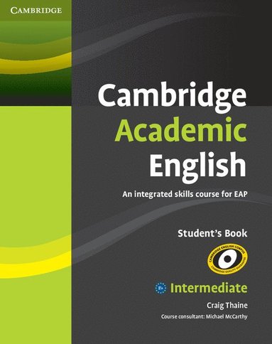 bokomslag Cambridge Academic English B1+ Intermediate Student's Book
