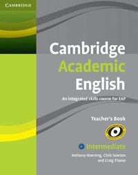 bokomslag Cambridge Academic English B1+ Intermediate Teacher's Book
