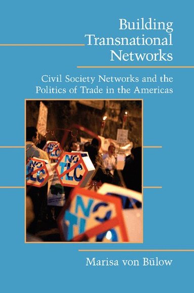 Marisa von Bülow - Building Transnational Networks, Häftad