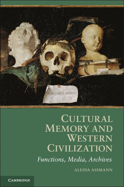 Cultural Memory and Western Civilization 1