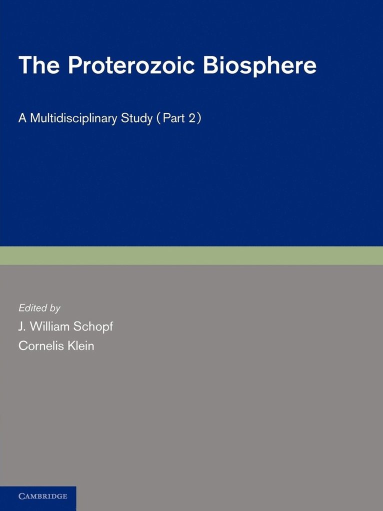 Proterozoic Biosphere - Part 2 1