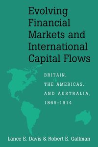 bokomslag Evolving Financial Markets and International Capital Flows