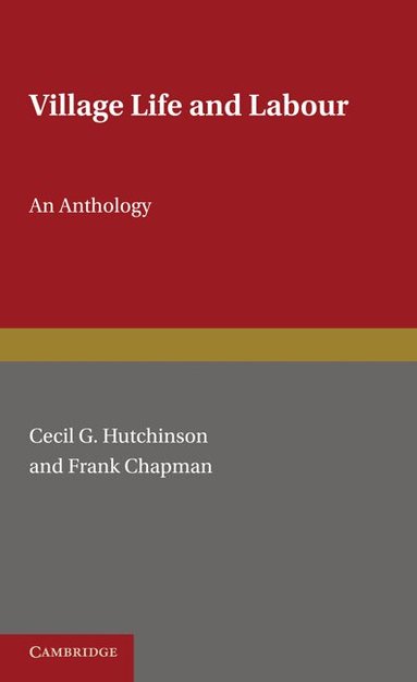 Cecil G. Hutchinson, Frank Chapman - Village Life and Labour, Häftad