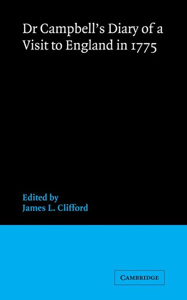 Thomas Campbell, James L. Clifford - Dr Campbell's Diary of a Visit to England in 1775, Häftad