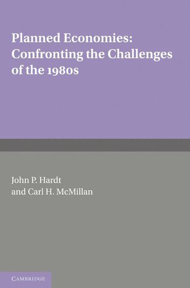 John P. Hardt, Carl H. McMillan - Planned Economies, Häftad