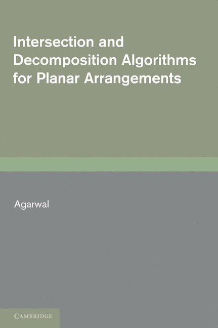 Intersection and Decomposition Algorithms for Planar Arrangements 1