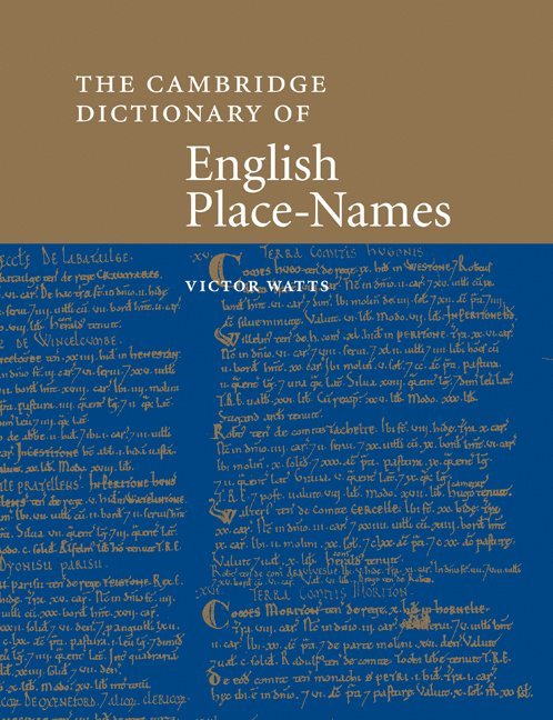 The Cambridge Dictionary of English Place-Names 1