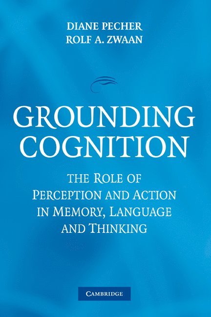 Grounding Cognition 1