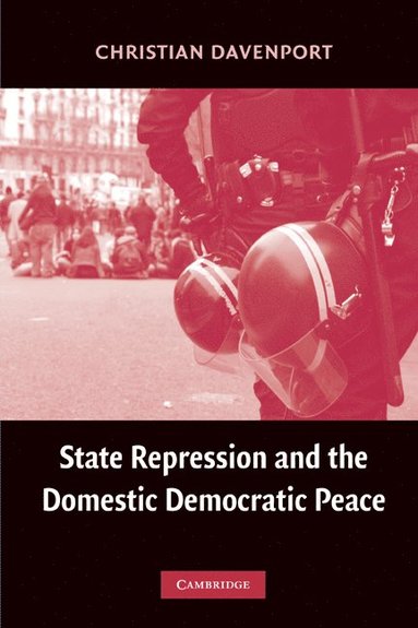 bokomslag State Repression and the Domestic Democratic Peace