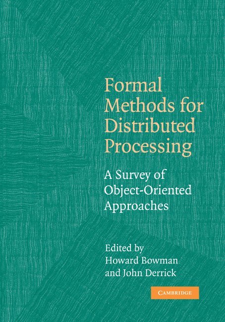 Formal Methods for Distributed Processing 1