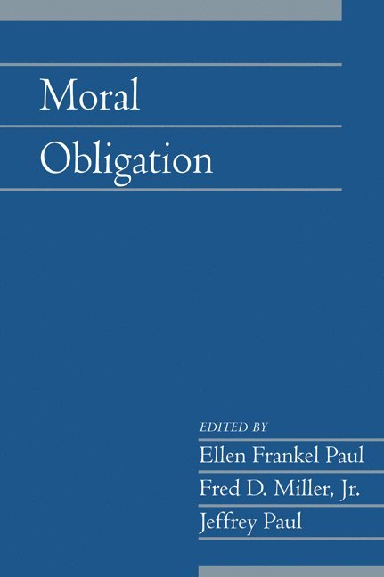 Ohio) Paul, Ellen Frankel (Bowling Green State University, Ohio) Miller, Jr, Fred D.  (Bowling Green State University, Ohio) Paul, Jeffrey  (Bowling Green State University, Ellen Frankel Paul, Jr. Miller, Fred D., Fred D. Miller, Jr, Jr Fred D. Miller, Jeffrey Paul - Moral Obligation: Volume 27, Part 2, Häftad