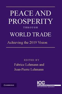 bokomslag Peace and Prosperity through World Trade