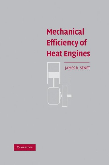 bokomslag Mechanical Efficiency of Heat Engines