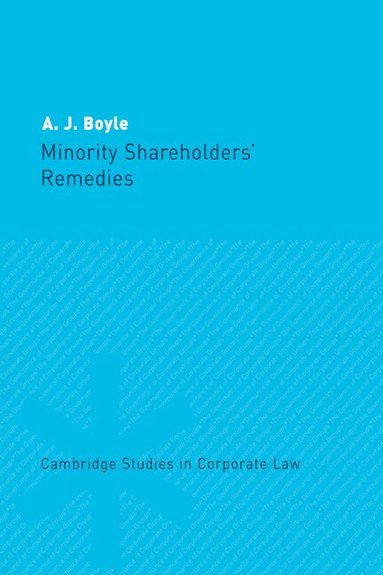 A. J. Boyle - Minority Shareholders' Remedies, Häftad