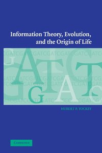 bokomslag Information Theory, Evolution, and the Origin of Life