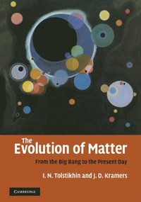 bokomslag The Evolution of Matter