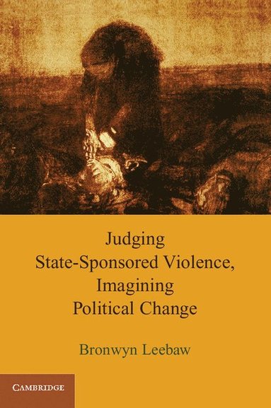 bokomslag Judging State-Sponsored Violence, Imagining Political Change