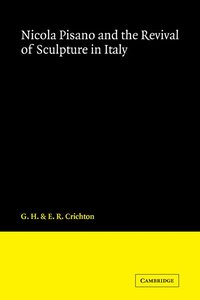 bokomslag Nicola Pisano and the Revival of Sculpture in Italy