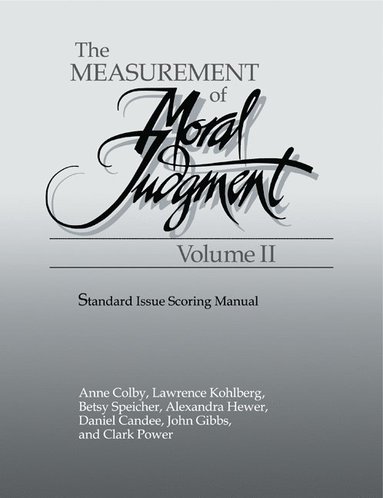 bokomslag The Measurement of Moral Judgement: Volume 2, Standard Issue Scoring Manual