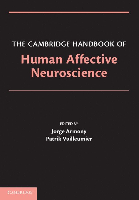 The Cambridge Handbook of Human Affective Neuroscience 1