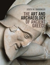 bokomslag The Art and Archaeology of Ancient Greece